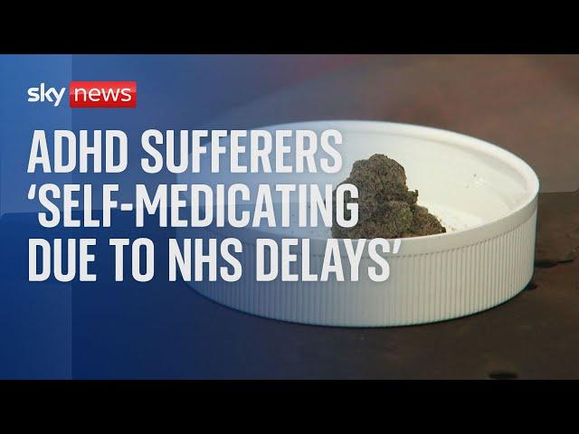 ADHD sufferers self-medicating with cannabis due to NHS delays, charity warns