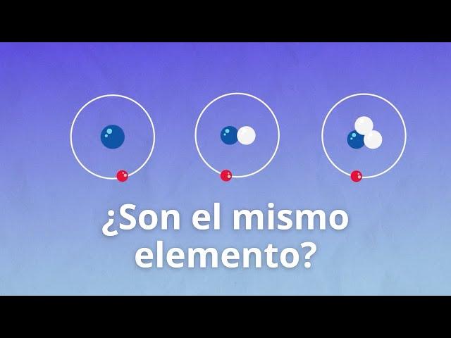 ¿Qué son los isótopos? - Enterarse