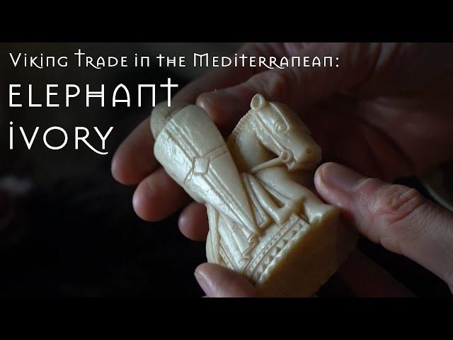 Viking Trade in the Mediterranean: Elephant Ivory