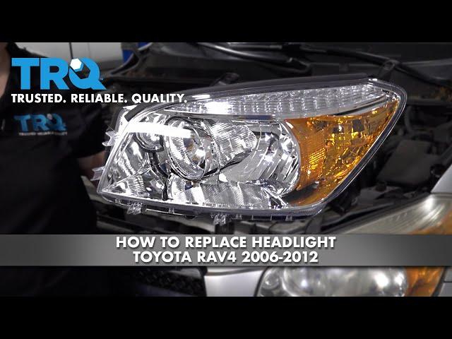 How To Replace Headlights 2006-2012 Toyota Rav4