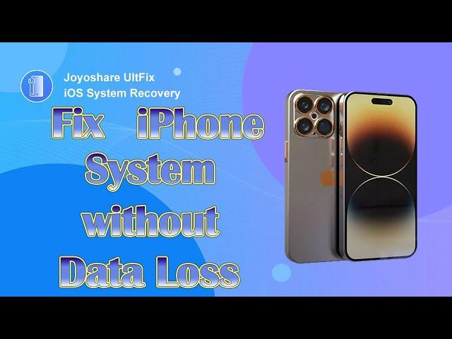 iOS System Repair: How to Fix iPhone Operating System without Data Loss