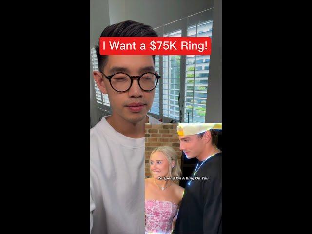 I Want a $75K Ring!