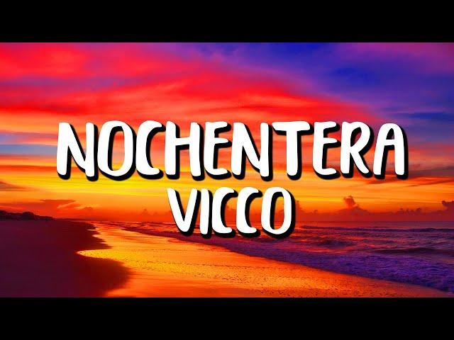 Vicco - Nochentera (Letra/Lyrics)