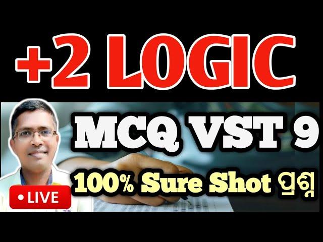 +2 Logic selected MCQ VST 9 |  Logic chse board exam question paper 2025  #logic #hksir #chseodisha