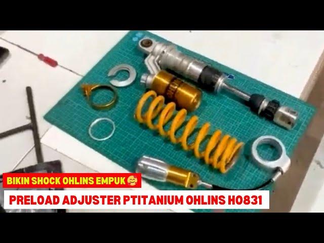 PEMASANGAN PRELOAD ADJUSTER PTITANIUM PADA SHOCK OHLINS HO831 - #Review Eps