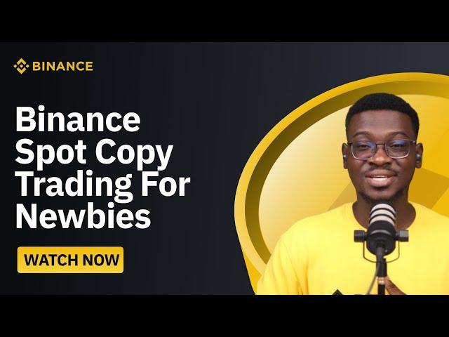 Spot Copy trading 101 | Full Guide