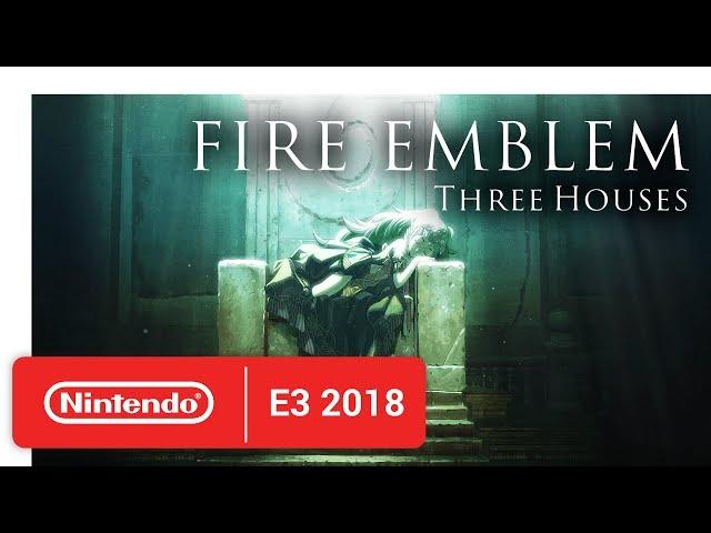 Fire Emblem Three Houses - Official Game Trailer - Nintendo E3 2018