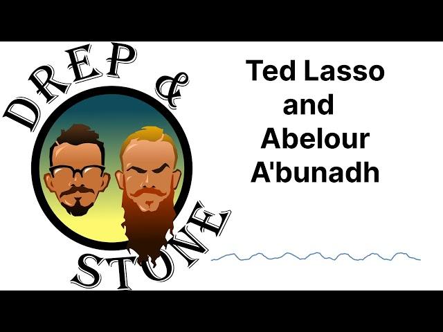 Ted Lasso and Abelour A'bunadh