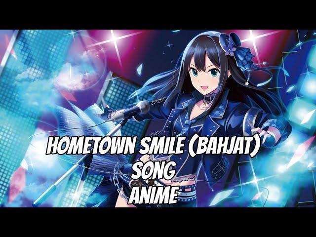 Hometown Smile (Bahjat) song English anime funny video anime music 5D