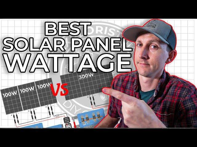 Best Wattage of Solar Panel for a DIY Camper Electrical System (and why there isn't a 'best' one)