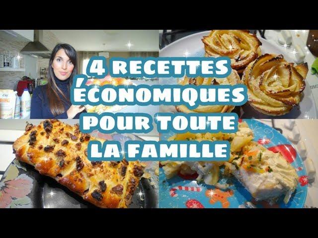 4 RECETTES ECONOMIQUES POUR TOUTE LA FAMILLE !!! SIMPLE ET DELICIEUX ...