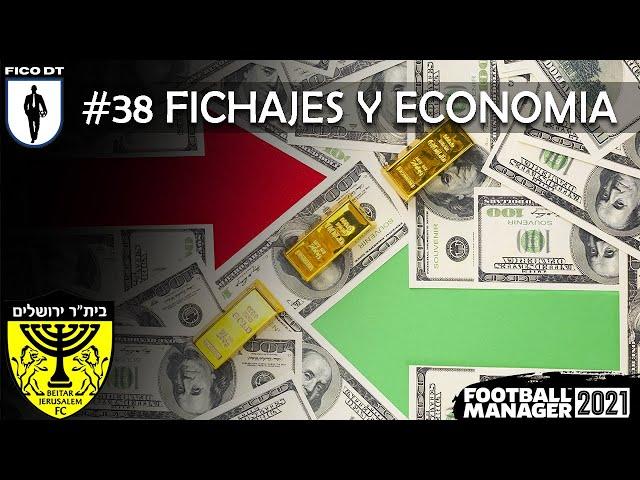 #38 BEITAR JERUSALEN |FICHAJES Y ECONOMIA | FOOTBALL MANAGER 2021 ESPAÑOL | FICODT | ISRAEL