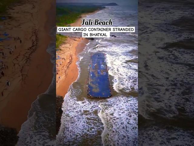 Cargo Container Jali Bhatkal  #shorts #bhatkal #jalibeach #cargocontainerbhatkal