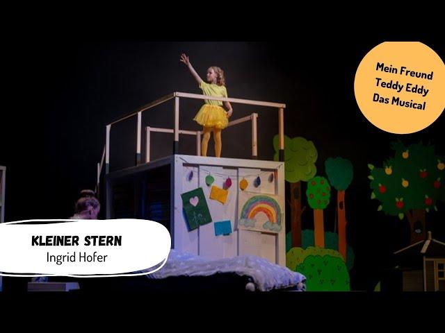 Ingrid Hofer | Kleiner Stern (Mitschnitt aus "Mein Freund Teddy Eddy - Das Musical“)