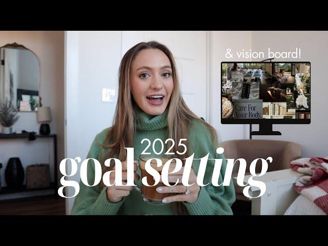 SETTING 2025 GOALS | Career & wellness goals, reflecting on 2024, vision board, word of the year