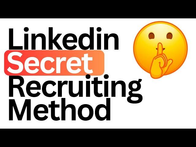 SECRET Recruitment method  How To Resource Candidates On Linkedin Like A Top 1% RECRUITER