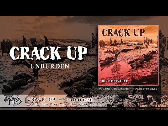 CRACK UP - Unburden (full song)