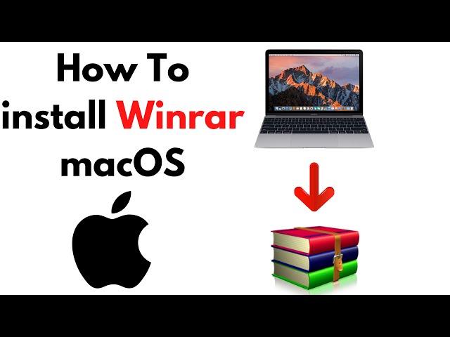 How to Download And Install Winrar on Mac | macOS