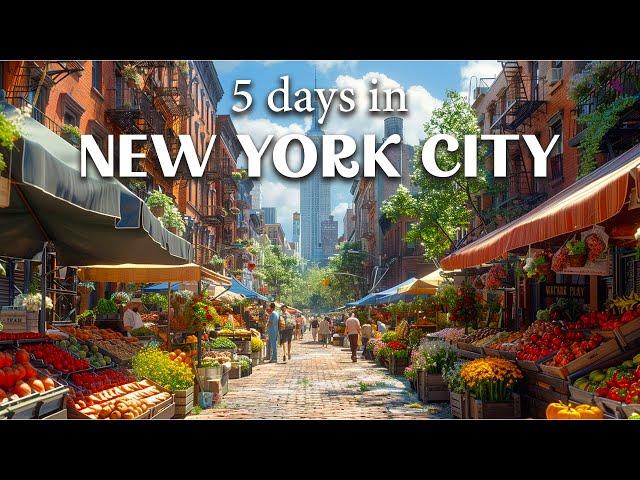 How to Spend 5 days in New York City? - Travel Itinerary