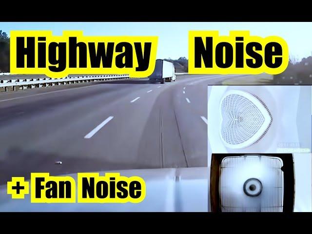 10 HOURS of HIGHWAY DRIVING ENGINE SOUND EFFECT + FAN NOISE = CAR RIDE HIGHWAY NOISE