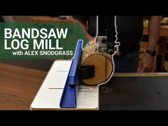 Turn Your Bandsaw into a Log Mill