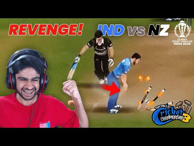 WCC3 -  I took India's revenge against New Zealand in World Cup