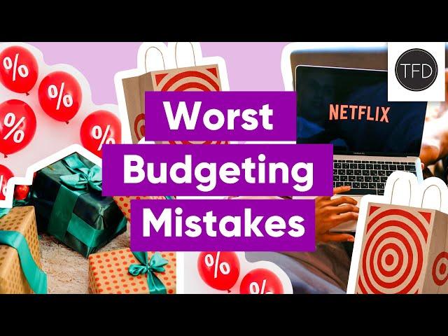 9 Ways You're Sabotaging Your Budget Without Realizing It