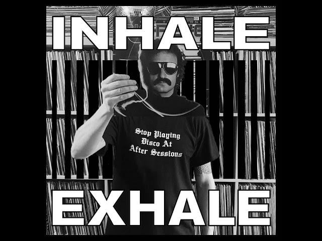 MASLOW UNKNOWN - INHALE EXHALE PODCAST GUEST MIX