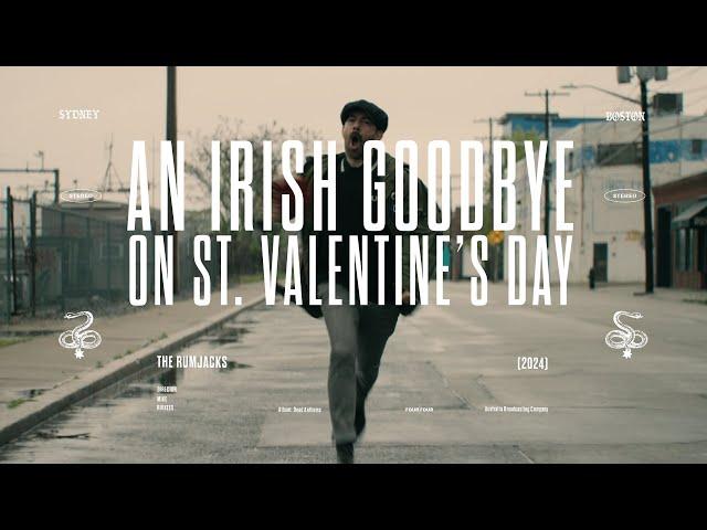 The Rumjacks - An Irish Goodbye on St. Valentine's Day [Official Music Video]