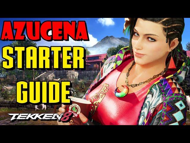 Azucena Ultimate Starter Guide - Tekken 8