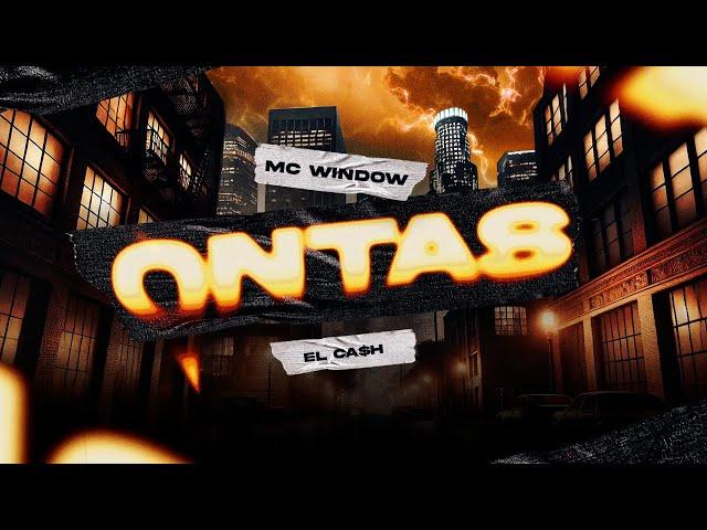 Ontas - (Video Con Letras) - Mc Window y El Ca$h - DEL Records 2024