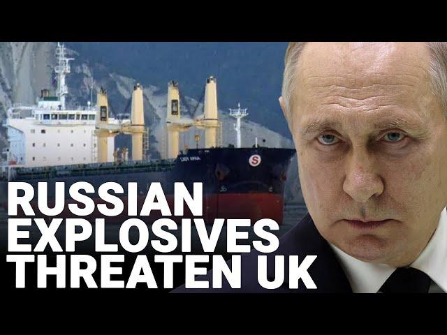 Russian ship stuck off UK coast has explosive power of 'two Russian tactical nuclear weapons'