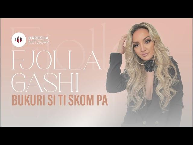 Fjolla Gashi - BUKURI SI TI S'KOM PA