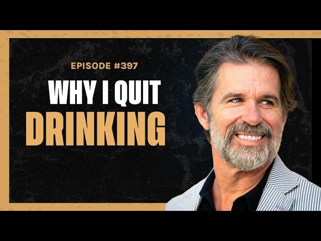 WHY I DUMPED DRINKING