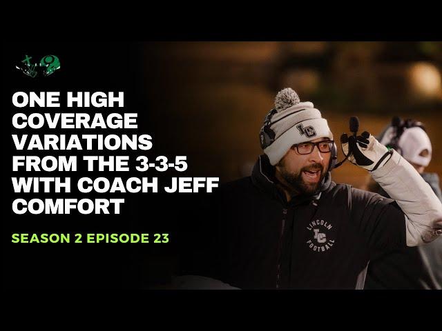 One High Coverage Variations form the 3-35 with Coach Jeff Comfort