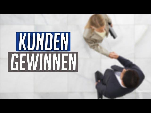 Kunden gewinnen als Dienstleister - MEINE TIPPS & TRICKS