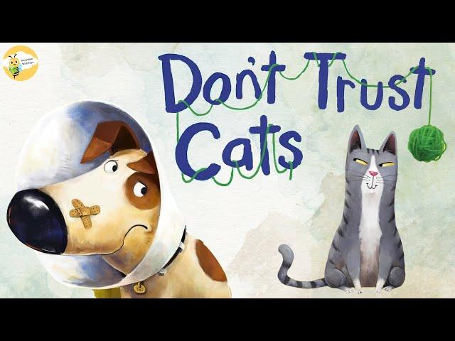 Children's Books Read Aloud | Don't Trust Cats | Lessons From A Dog