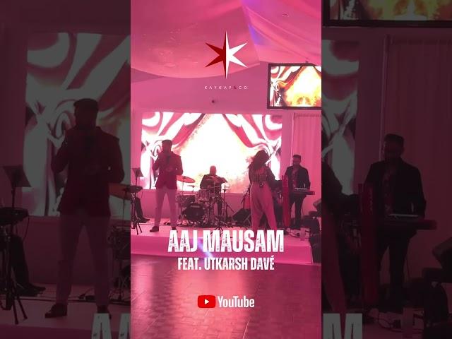 Aaj Mausam | KAYKAY & CO. feat. Utkarsh Davé
