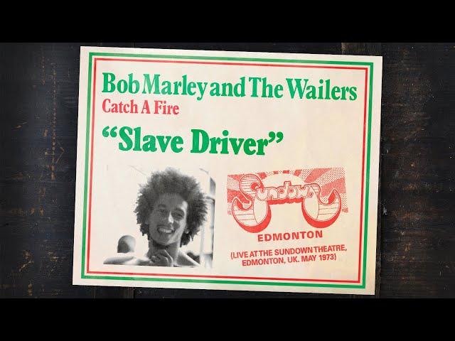 Slave Driver (Live from the Sundown Theatre, Edmonton, UK. 1973)