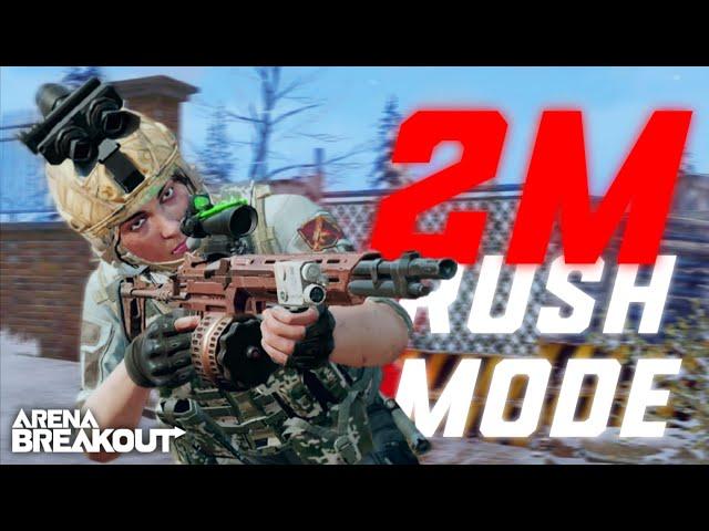 How To Make 2 MILLION In RUSH MODE ? | Arena Breakout