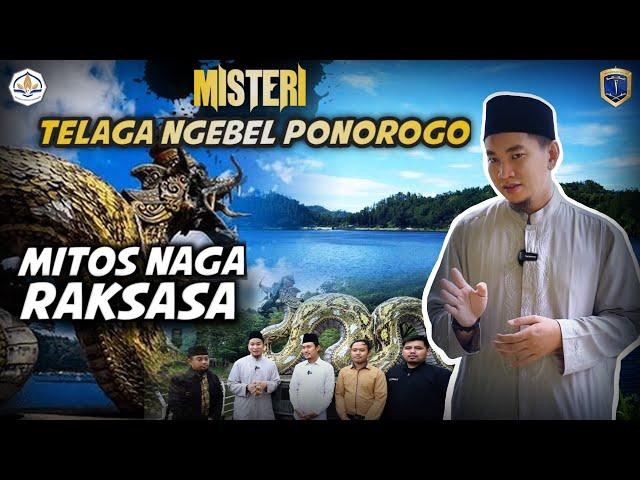 MISTERI TELAGA NGEBEL PONOROGO