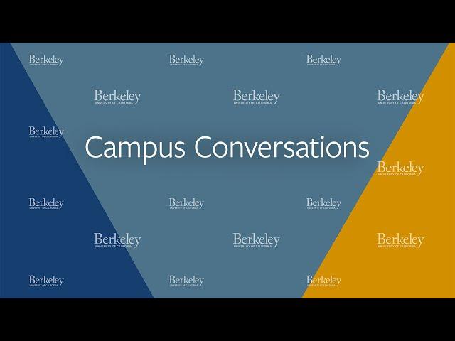 Campus Conversation: Dean of the Goldman School of Public Policy at UC Berkeley