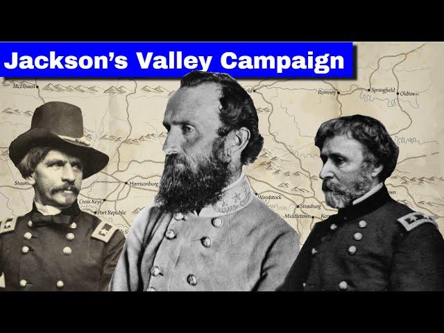 Stonewall Jackson's Shenandoah Valley Campaign | Full Animated Battle Map