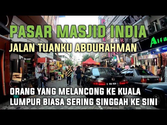 Flea Market Masjid india | Pasar Masjid India Kuala Lumpur | jalan Tunku Abdurahman