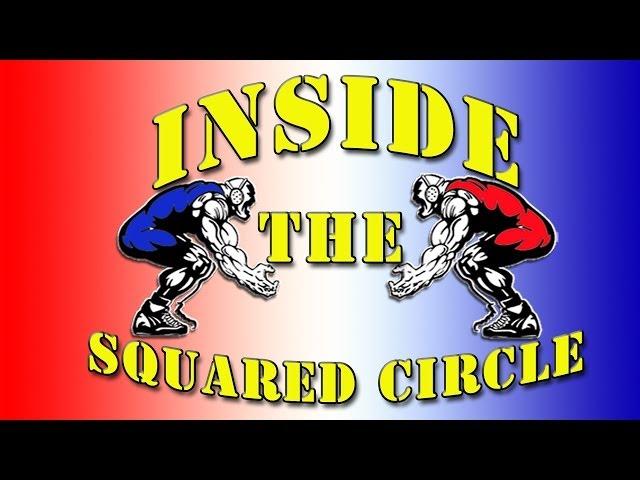 Inside the Squared Circle Finale