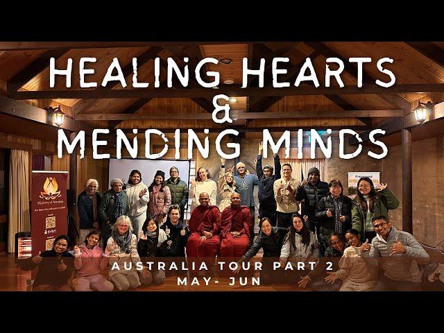 Healing Hearts and Mending Minds| Australia Tour Part 2 - May JUN