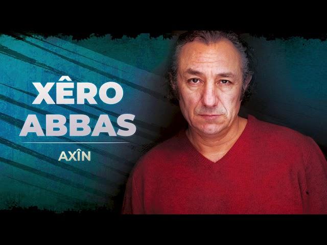 Xêro Abbas - Axîn