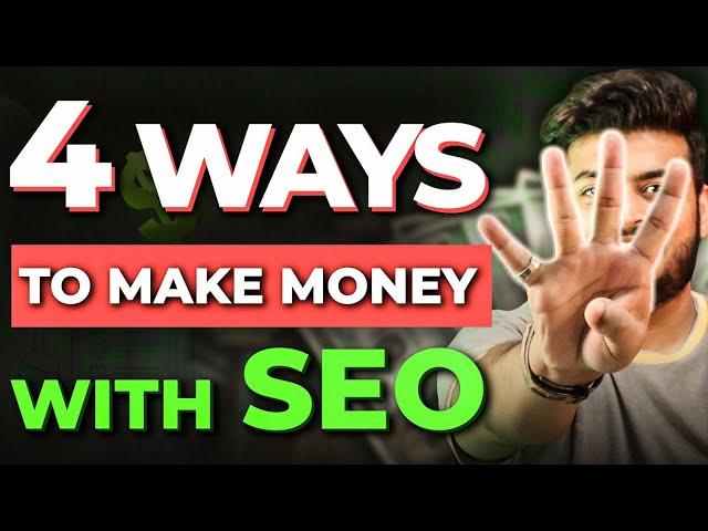 4 Realistic Ways to Make Money With SEO