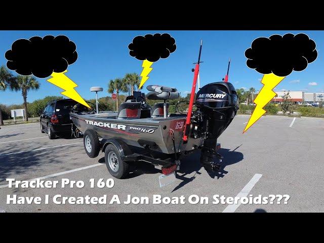 Tracker Pro 160 "Project" (Have I Created A Jon Boat On Steroids???)