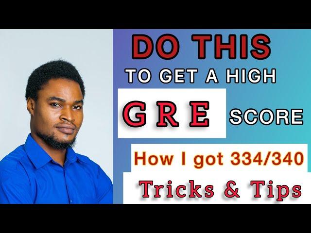 Master the GRE: Proven Strategies to Achieve a High Score | A scholar shares how he got 334/340